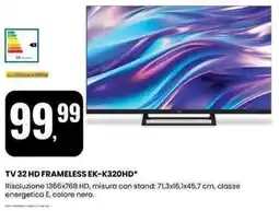 Eurospin TV 32 HD FRAMELESS EK-K320HD offerta