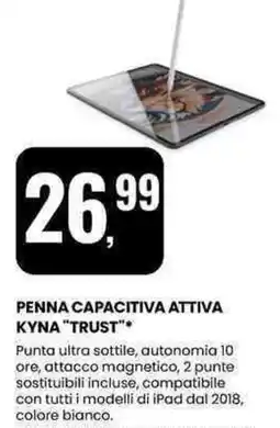 Eurospin Penna capacitiva attiva kyna "TRUST" offerta