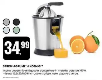 Spremiagrumi "H.KOENIG"