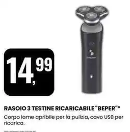Eurospin Rasoio 3 testine ricaricabile "BEPER" offerta