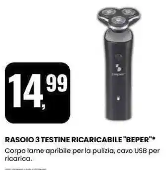 Eurospin Rasoio 3 testine ricaricabile "BEPER" offerta