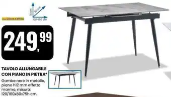 Eurospin Tavolo allungabile con piano in pietra offerta