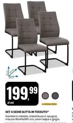 Eurospin Set 4 sedie slitta in tessuto offerta