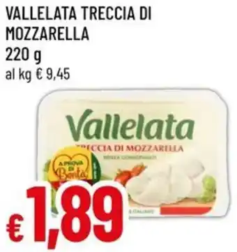 A&O Vallelata treccia di mozzarella offerta