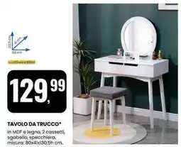 Eurospin Tavolo da trucco offerta