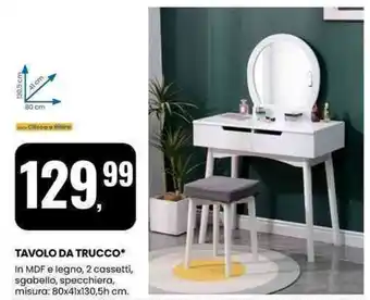 Eurospin Tavolo da trucco offerta