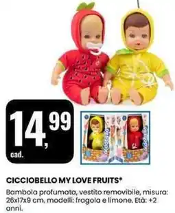 Eurospin Cicciobello my love fruits offerta