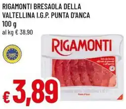 A&O Rigamonti bresaola della valtellina i.g.p. punta d'anca offerta