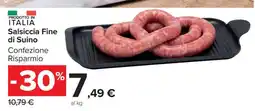 Carrefour Salsiccia Fine di Suino offerta