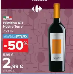 Carrefour Primitivo IGT Nostre Terre offerta