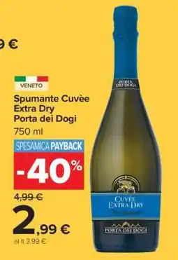Carrefour Spumante Cuvèe Extra Dry Porta dei Dogi offerta