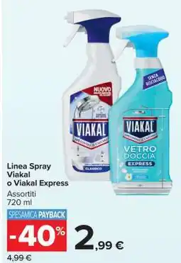 Carrefour Linea Spray Viakal o Viakal Express offerta