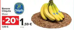Carrefour Banane Chiquita Sfuse offerta