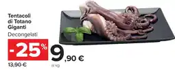 Carrefour Tentacoli di Totano Giganti offerta