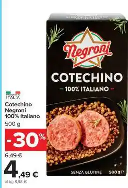 Carrefour Cotechino Negroni 100% Italiano offerta