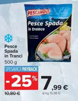 Carrefour Pesce Spada in Tranci offerta