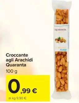 Carrefour Croccante agli Arachidi Quaranta offerta