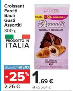Carrefour Croissant Farciti Bauli Gusti Assortiti offerta