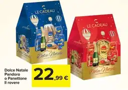Carrefour Dolce Natale Pandoro o Panettone Il rovere offerta