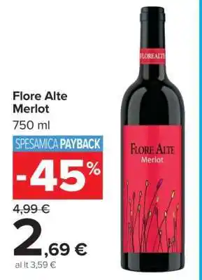 Carrefour Flore Alte Merlot offerta