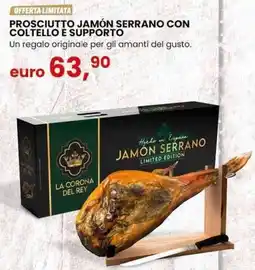 Eurospin Prosciutto jamón serrano con coltello e supporto offerta