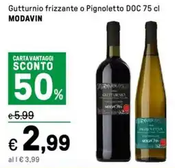 Iper La Grande Gutturnio frizzante o Pignoletto DOC MODAVIN offerta