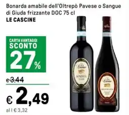 Iper La Grande Bonarda amabile dell'Oltrepò Pavese o Sangue di Giuda frizzante DOC LE CASCINE offerta