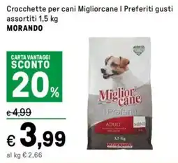 Iper La Grande Crocchette per cani Migliorcane I Preferiti MORANDO offerta
