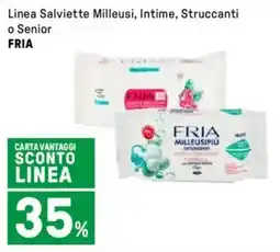 Iper La Grande Linea Salviette Milleusi, Intime, Struccanti o Senior FRIA offerta