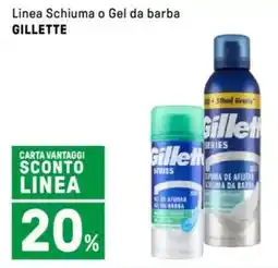 Iper La Grande Linea Schiuma o Gel da barba GILLETTE offerta