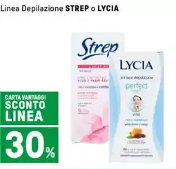 Iper La Grande Linea Depilazione STREP o LYCIA offerta