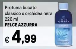 Iper La Grande Profuma bucato classico o orchidea nera FELCE AZZURRA offerta