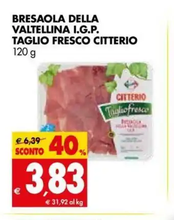 Tigros Bresaola Della Valtellina I.G.P Taglio Fresco Citterio 120g offerta