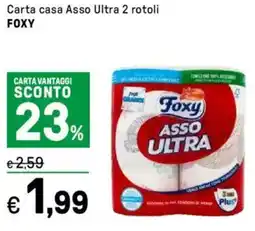 Iper La Grande Carta casa Asso Ultra 2 rotoli FOXY offerta