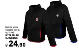 Iper La Grande Sherpa uomo squadre calcio, tg. S-XXL INTER, MILAN O JUVENTUS offerta