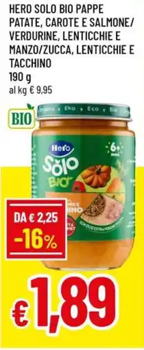 A&O Hero solo bio pappe patate, carote e salmone/ verdurine, lenticchie e manzo/zucca, lenticchie e TACCHINO offerta