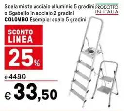 Iper La Grande Scala mista acciaio alluminio 5 gradini o Sgabello in acciaio 2 gradini COLOMBO offerta