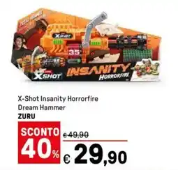 Iper La Grande X-Shot Insanity Horrorfire Dream Hammer ZURU offerta