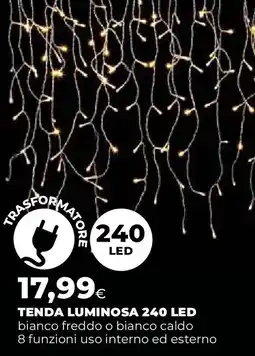 Ipercoop Tenda luminosa 240 led offerta