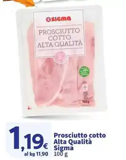 Sigma Prosciutto cotto Alta Qualità Sigma offerta