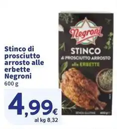 Sigma Stinco di prosciutto arrosto alle erbette Negroni offerta
