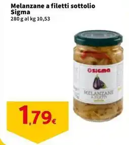 Sigma Melanzane a filetti sottolio Sigma offerta