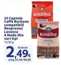 Sigma 10 Capsule Caffè Borbone compatibili Nespresso/ Lavazza A Modo Mio offerta