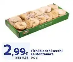 Sigma Fichi bianchi secchi La Montanara offerta