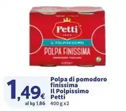 Sigma Polpa di pomodoro finissima Il Polpissimo Petti offerta