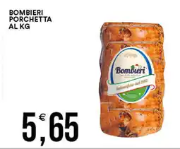 Vantaggio Cash&Carry Bombieri porchetta offerta