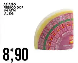 Vantaggio Cash&Carry Asiago fresco dop 1/4 atm offerta