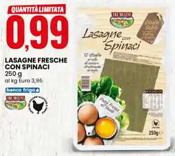 Eurospin Lasagne fresche con spinaci TRE MULINI offerta