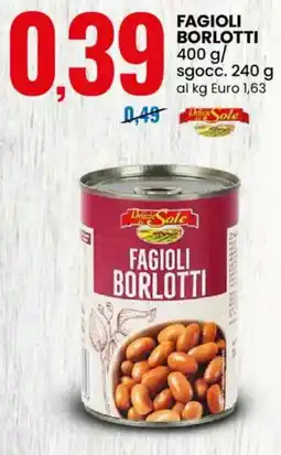 Eurospin Fagioli borlotti DELIZIE SOLE offerta