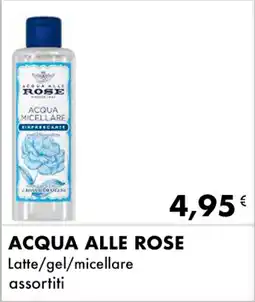 Iper Tosano ACQUA ALLE ROSE Latte/gel/micellare offerta